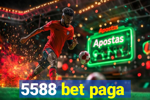5588 bet paga